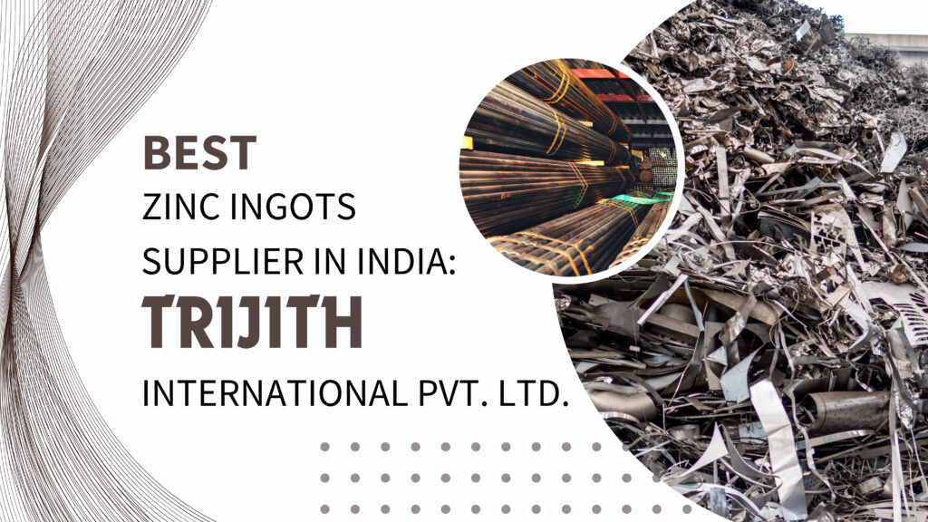 Best Zinc Ingots Supplier in India