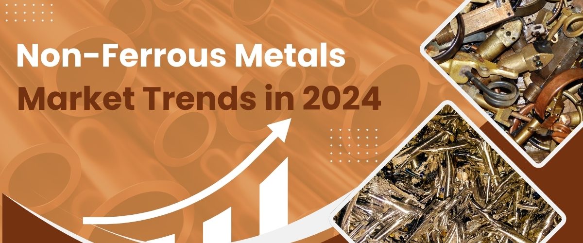 Non-Ferrous Metals